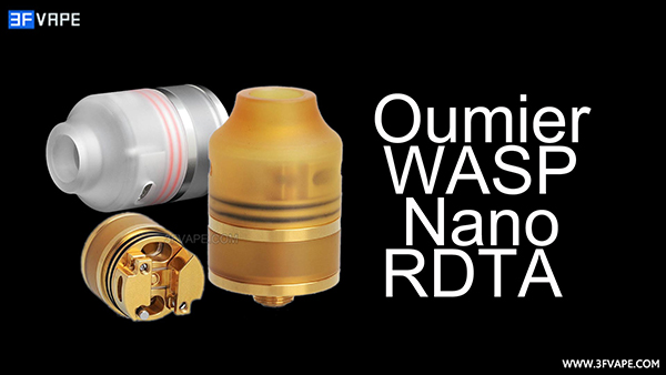 Authentic Oumier WASP Nano RDTA