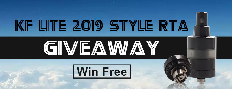 KF Lite 2019 Style RTA Giveaway[Ended]