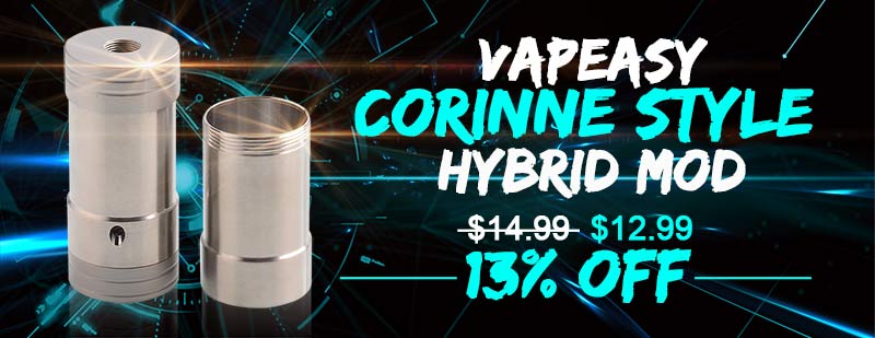 Vapeasy Corinne Style Hybrid Mod