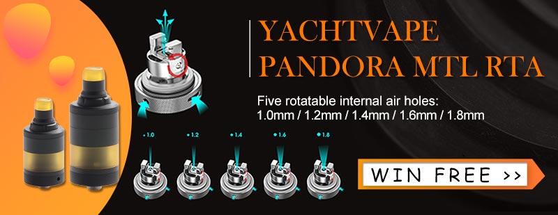 Yachtvape Pandora 30 Plus Airflow Combinations MTL RTA Giveaway