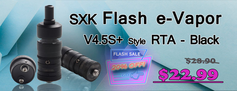 SXK Flash e-Vapor V4.5S+ Style RTA - Black Flash Sale